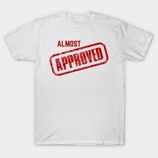 Approved T-Shirt